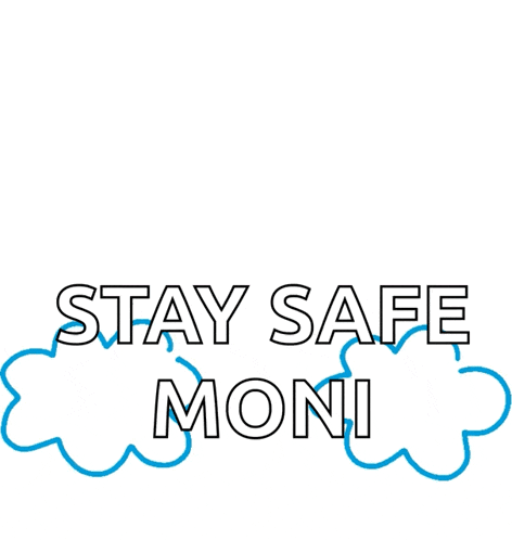 a drawing of a rainbow with the words stay safe moni