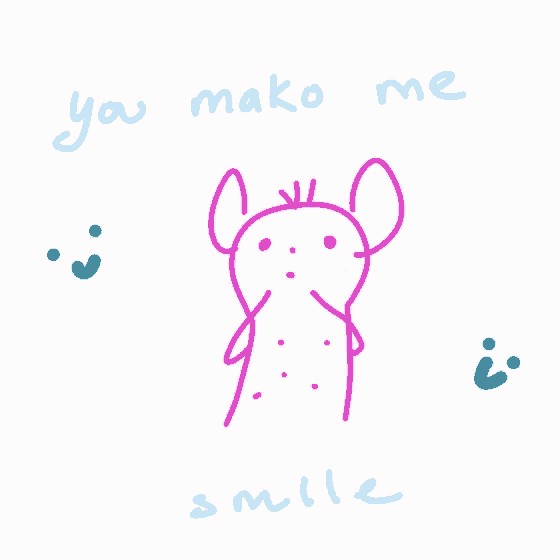 a drawing of a pink monster with the words " you mako me smile "