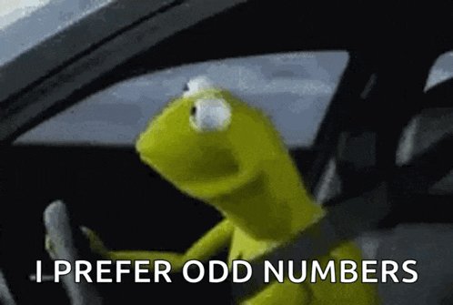 kermit the frog is driving a car and says `` i prefer odd numbers ''