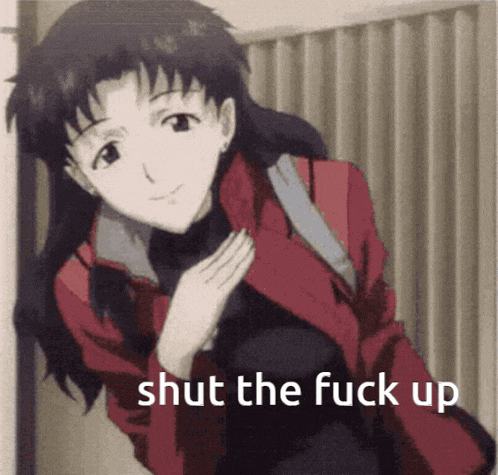 a picture of a girl with the words shut the fuck up written below her