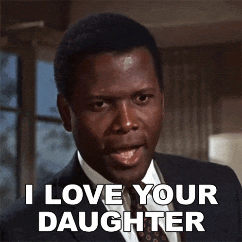 a man in a suit says " i love your daughter "