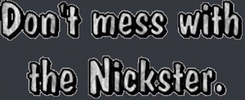 Dont Mess Dont Mess With Him GIF - Dont Mess Dont Mess With Him The Nickster GIFs