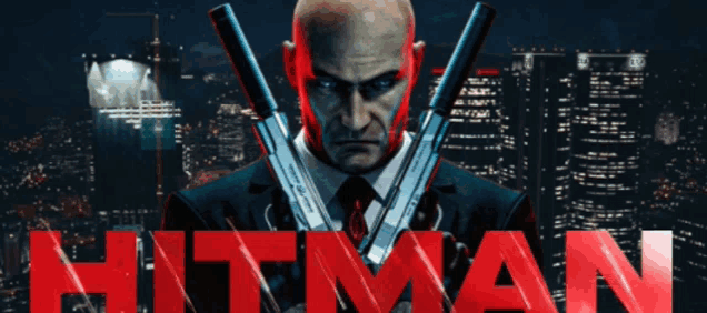 a poster for hitman with a bald man holding two guns crossed