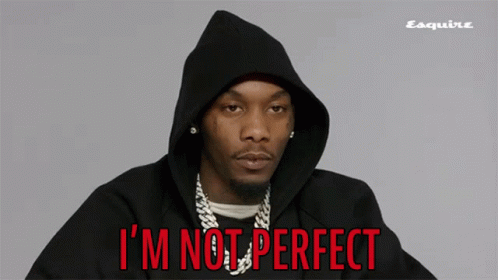 Im Not Perfect Flawed GIF