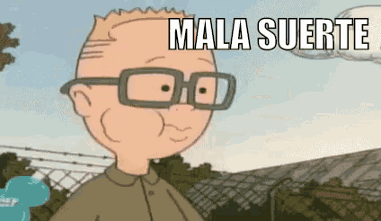 a cartoon character with glasses and the words mala suerte