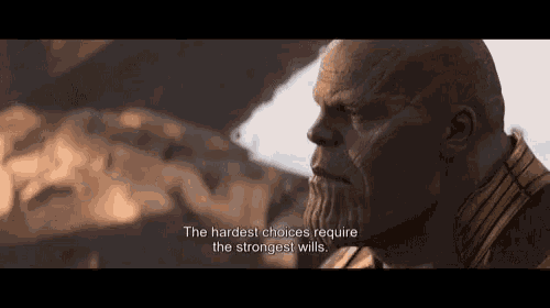 Thanos The Hardest Choices GIF - Thanos The Hardest Choices The Strongest Wills GIFs