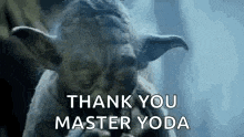 a statue of yoda says `` thank you master yoda '' .