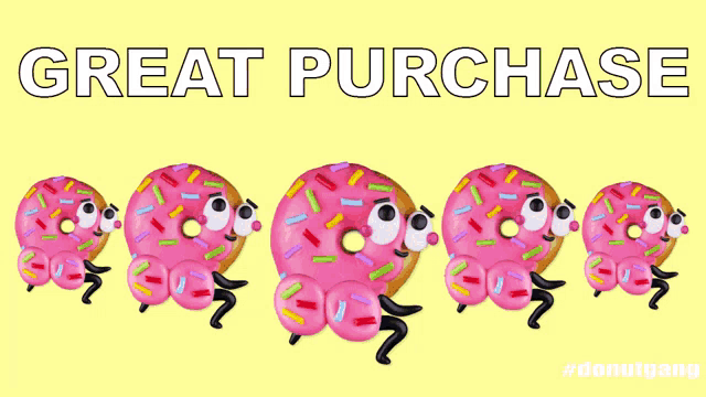 a bunch of pink donuts are standing in a row with the words " great purchase " written above them