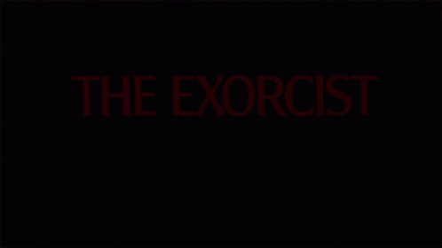 The Exorcist Title GIF - The Exorcist Title Show GIFs