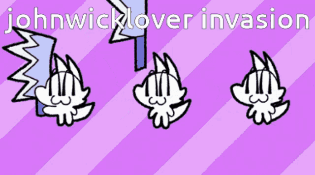 johnwicklover invasion is written on a purple background with three cartoon characters