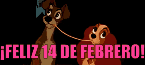 a lady and the tramp cartoon with the words feliz 14 de febrero in pink letters