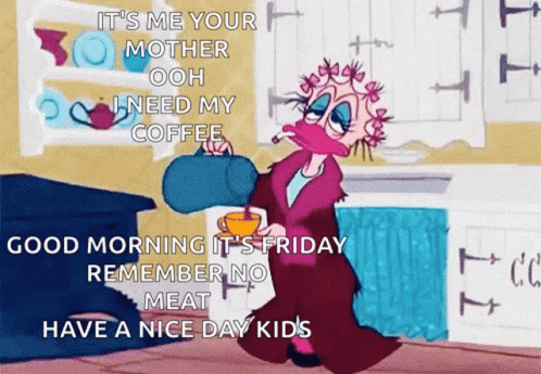 Good Morning Coffee GIF - Good Morning Coffee Its Me Your Mother GIFs