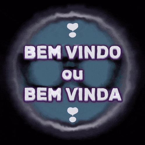 a sign that says bem vindo ou bem vindo in white letters