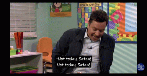 Not Today Satan GIF - Not Today Satan Jimmy Fallon GIFs