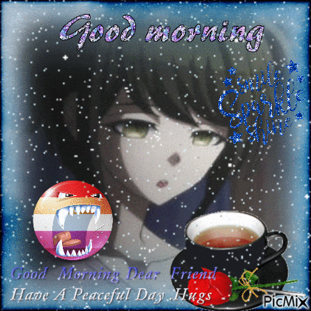 a picture of a girl and a cup of tea with the words good morning dear friend