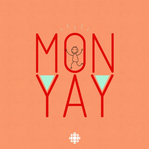 Happy Monday Mondays GIF - Happy Monday Mondays Mon Yay GIFs
