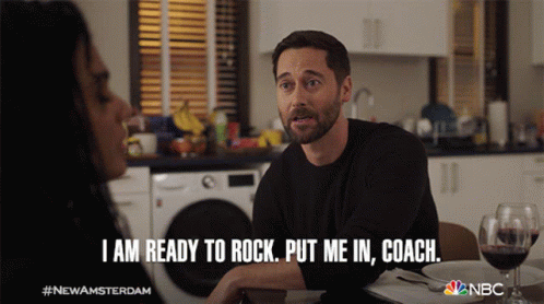 I Am Ready To Rock Put Me In Coach Dr Max Goodwin GIF - I Am Ready To Rock Put Me In Coach Dr Max Goodwin New Amsterdam GIFs