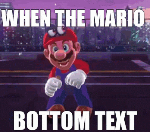 When The GIF - When The Mario GIFs