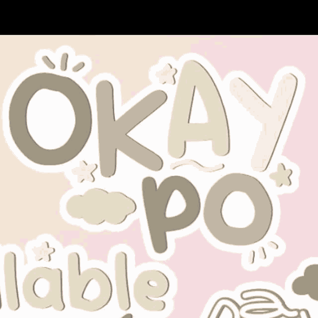a sign that says okay po table with a pink background