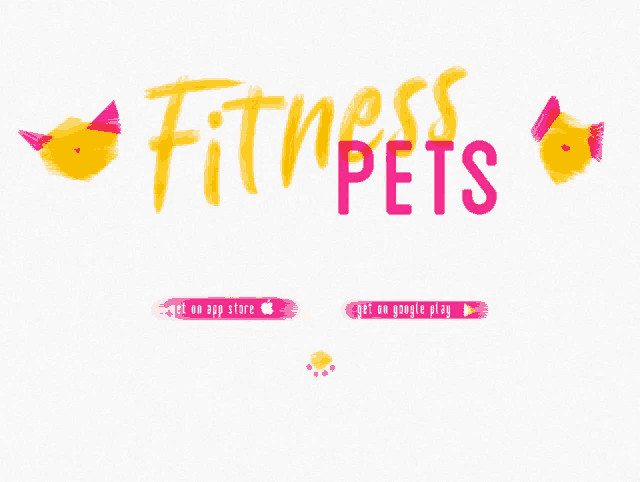 a white background with the words fitness pets in pink and yellow