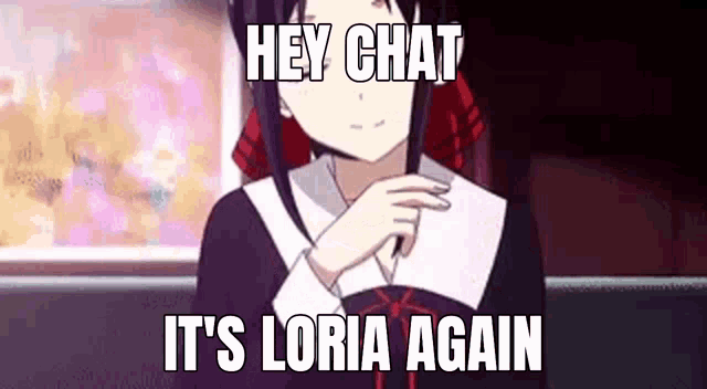 a girl in a school uniform is holding her hand to her chin and says `` hey chat it 's loria again `` .