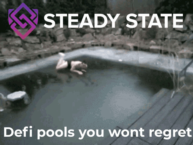 an advertisement for steady state shows a person in a swimming pool