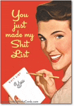 a woman holding a notepad and a pen with the words you just made my shit list
