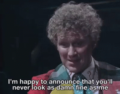 Colin Baker Damn Fine GIF - Colin Baker Damn Fine Doctor Who GIFs