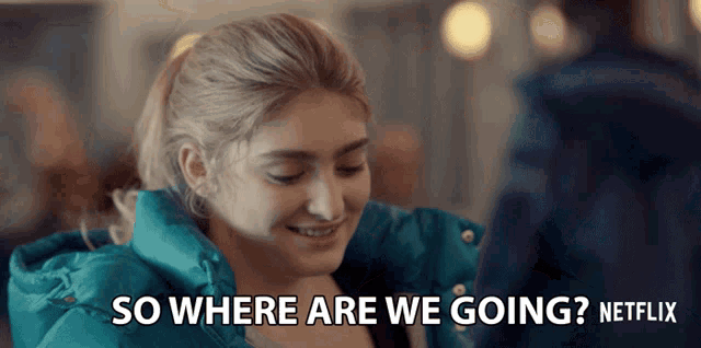 So Where Are We Going Willow Shields GIF - So Where Are We Going Willow Shields Serena Baker GIFs