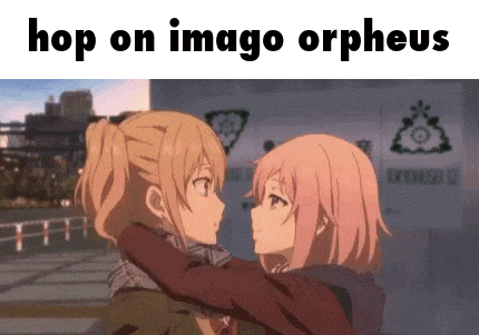 a couple of anime girls hugging each other with the words `` hop on imago orpheus '' written above them .