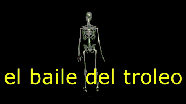 a skeleton is dancing on a black background with the words el baile del troleo below it
