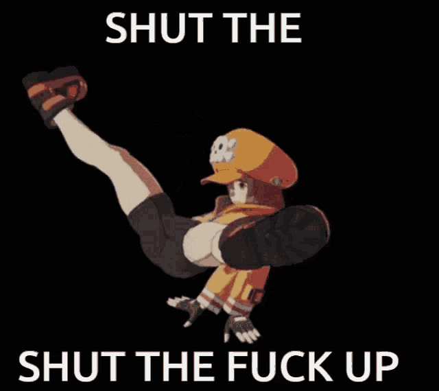 a picture of a person with one leg up and the words shut the shut the fuck up