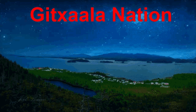a picture of a lake with the word gitxaala nation in red