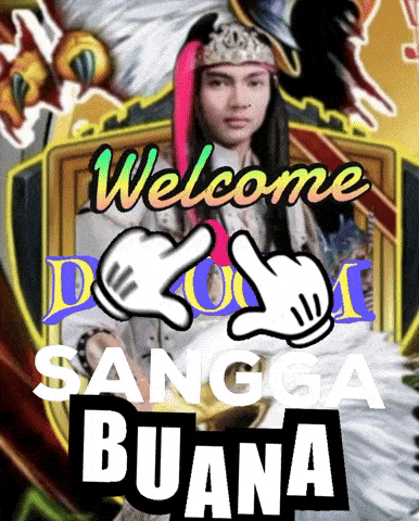 a poster that says welcome sangga buana with a man in the background