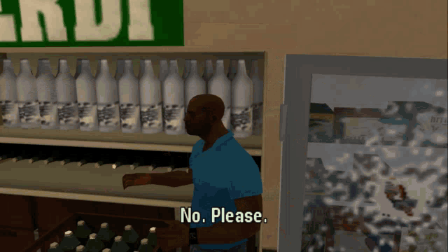 a man in a blue shirt is standing in front of a shelf with bottles and says no please
