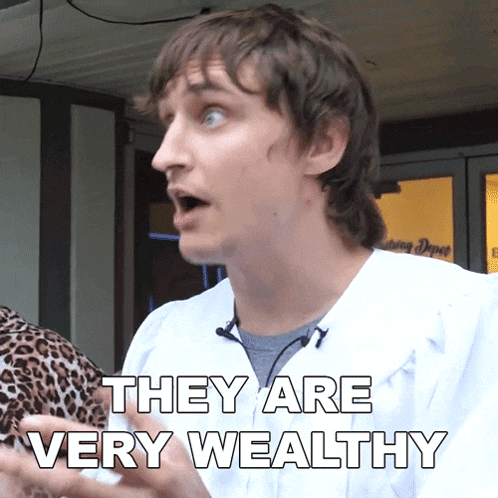 They Are Very Wealthy Danny Mullen GIF - They Are Very Wealthy Danny Mullen They Are Affluent GIFs