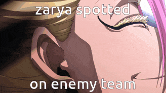 a close up of a person 's face with the words zarya spotted on enemy team