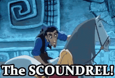 a cartoon of a man riding a horse with the words the scoundrel written above him .