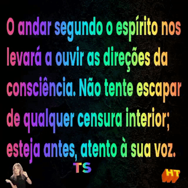 a sign that says o andar segundo o espírito nos levará a ouvir as direções da consciencia