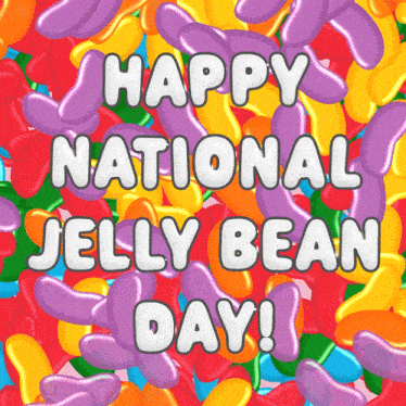 Happy National Jelly Bean Day Happy Jelly Bean Day GIF