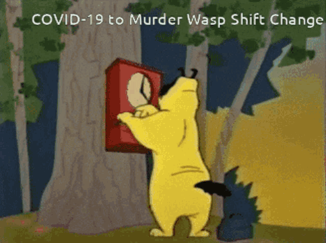 Shift Change Covid19 GIF - Shift Change Covid19 Murder Wasp GIFs