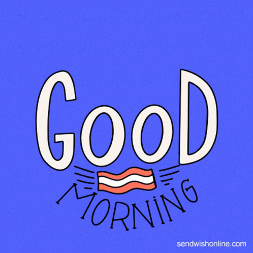 Good Morning Good Morning Gif GIF - Good Morning Good Morning Gif Morning Tea GIFs