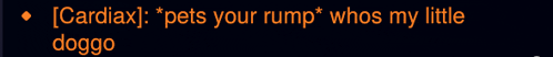 a black background with orange text that says cardiax pets your rump whos my little dogg