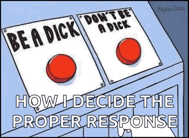 a cartoon of two buttons that say be a dick and don t be a dick