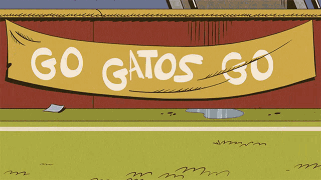 a cartoon sign that says go gatos go on it