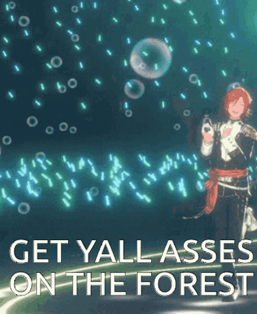 a poster that says get yall ass on the forest