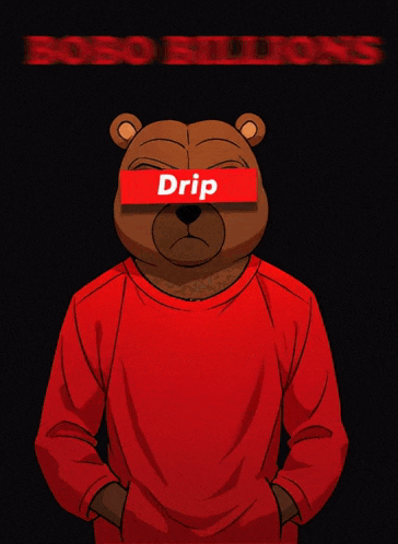 a brown bear wearing a red hoodie with the word drip on it