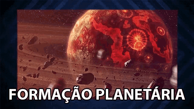 a picture of a planet with the words formação planetaria on the bottom