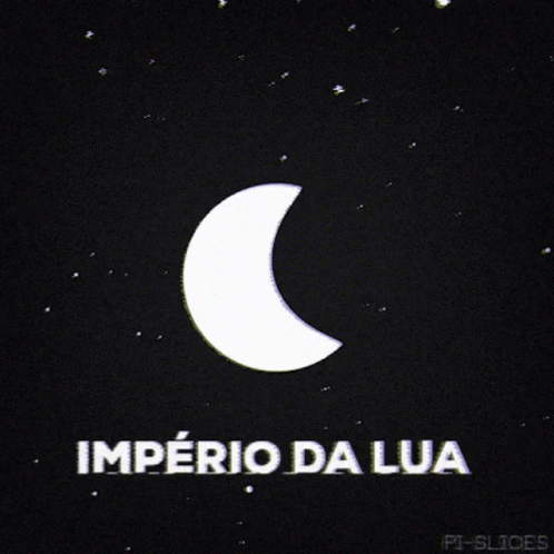 Lua Império Da Lua GIF - Lua Império Da Lua Império GIFs
