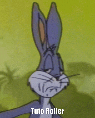 bugs bunny is making a funny face with the words tuto roller below him